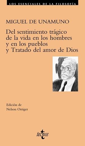 DEL SENTIMIENTO TRÁGICO DE LA VIDA EN LOS HOMBRES Y EN LOS PUEBLOS Y TRATADO DEL AMOR DE DIOS | 9788430942527 | UNAMUNO,MIGUEL DE | Libreria Geli - Librería Online de Girona - Comprar libros en catalán y castellano