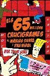 ELS 65 MILLORS CRUCIGRAMES PER TENIR SORT | 9788497871655 | SERRA,MARIUS/VIDAL,PAU | Libreria Geli - Librería Online de Girona - Comprar libros en catalán y castellano
