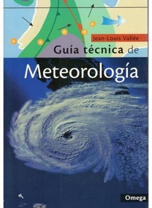 GUIA TECNICA DE METEOROLOGIA | 9788428212748 | VALLE,JUAN-LUIS | Llibreria Geli - Llibreria Online de Girona - Comprar llibres en català i castellà