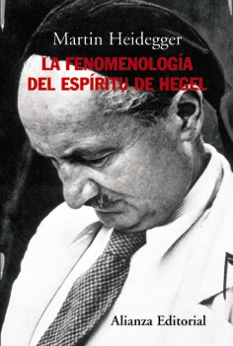 LA FENOMENOLOGIA DEL ESPIRITU DE HEGEL | 9788420647722 | HEIDEGGER,MARTIN | Llibreria Geli - Llibreria Online de Girona - Comprar llibres en català i castellà