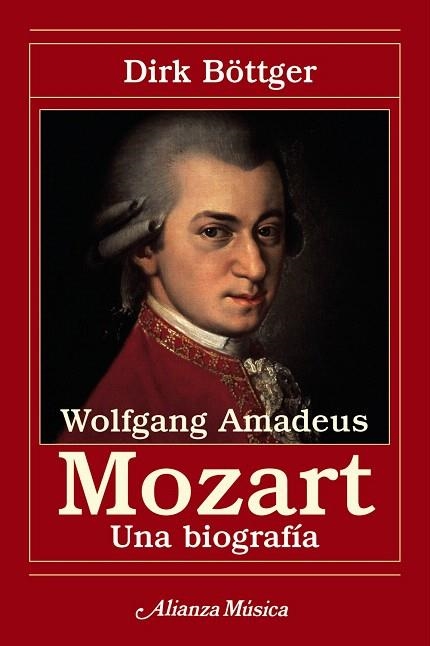 WOLFGANG AMADEUS MOZART.UNA BIOGRAFIA | 9788420664965 | BÖTTGER, DIRK | Libreria Geli - Librería Online de Girona - Comprar libros en catalán y castellano
