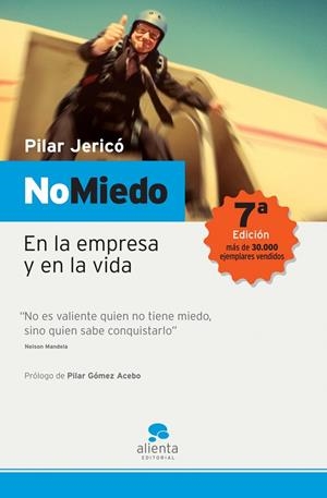 NO MIEDO.EN LA EMPRESA Y EN LA VIDA | 9788493485900 | JERICO,PILAR | Llibreria Geli - Llibreria Online de Girona - Comprar llibres en català i castellà