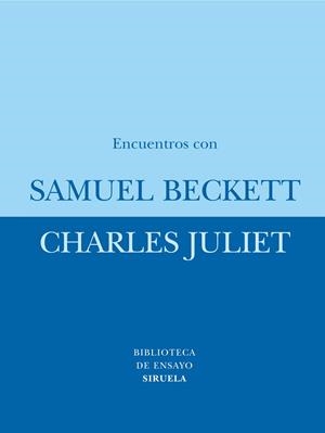 ENCUENTROS CON SAMUEL BECKETT | 9788478441785 | JULIET,CHARLES | Libreria Geli - Librería Online de Girona - Comprar libros en catalán y castellano
