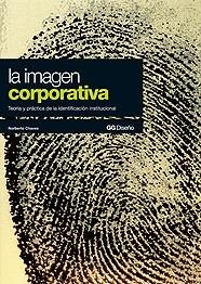 IMAGEN CORPORATIVA | 9788425220791 | CHAVES,NORBERTO | Llibreria Geli - Llibreria Online de Girona - Comprar llibres en català i castellà
