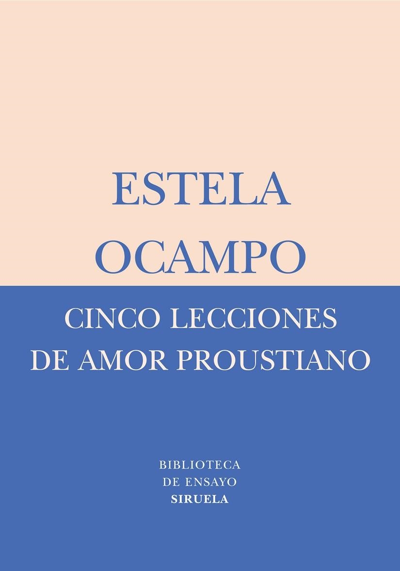 CINCO LECCIONES DE AMOR PROUSTIANO | 9788478449569 | OCAMPO, ESTELA | Libreria Geli - Librería Online de Girona - Comprar libros en catalán y castellano