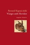 VIATGES AMB HERODOT | 9788497871686 | KAPUSCINSKY,RYSZARD | Libreria Geli - Librería Online de Girona - Comprar libros en catalán y castellano