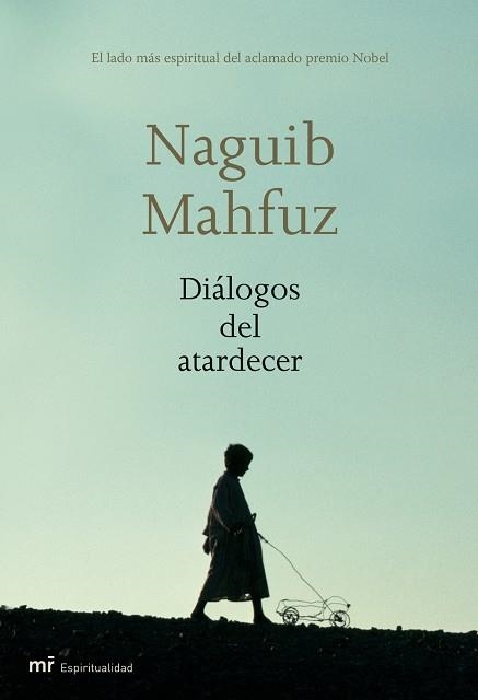 DIALOGOS DEL ATARDECER | 9788427032835 | MAHFUZ, NAGUIB | Libreria Geli - Librería Online de Girona - Comprar libros en catalán y castellano