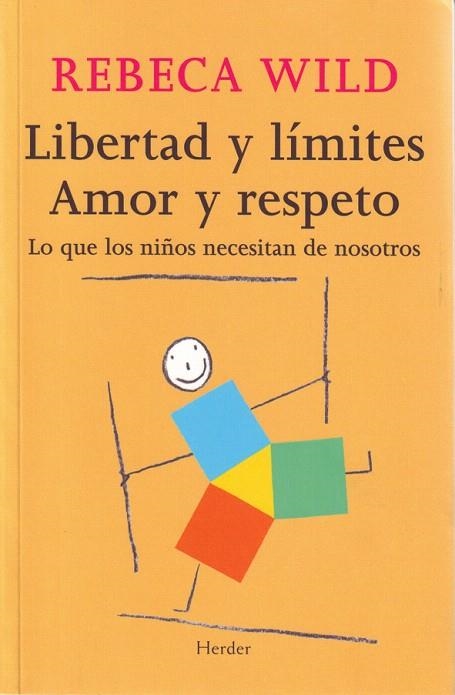 LIBERTAD Y LIMITES AMOR Y RESPETO | 9788425424854 | WILD,REBECA | Libreria Geli - Librería Online de Girona - Comprar libros en catalán y castellano