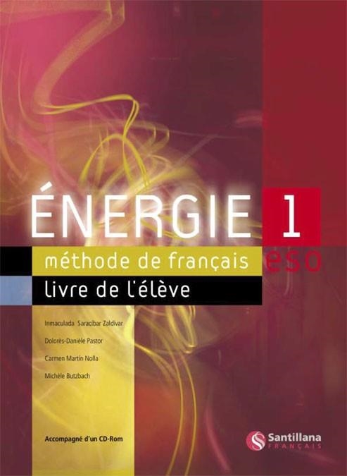 ENERGIE-1(ELEVE LIVRE+CD ROM) | 9788429446548 | BUTZBACH WILLIOT, MICHELE/MARTIN NOLLA, CARMEN/PASTOR, DOLORES-DANIELE/SARACIBAR ZALDIBAR, INMACULAD | Llibreria Geli - Llibreria Online de Girona - Comprar llibres en català i castellà