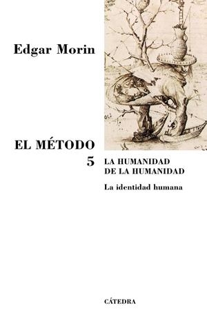 EL METODO-5.LA HUMANIDAD DE LA HUMANIDAD | 9788437623344 | MORIN,EDGAR | Llibreria Geli - Llibreria Online de Girona - Comprar llibres en català i castellà