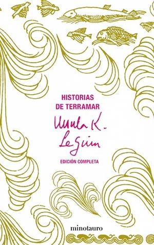 HISTORIAS DE TERRAMAR(OBRA COMPLETA) | 9788445076217 | LE GUIN,URSULA K. | Llibreria Geli - Llibreria Online de Girona - Comprar llibres en català i castellà