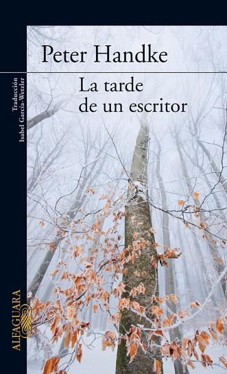 LA TARDE DE UN ESCRITOR | 9788420470115 | HANDKE,PETER | Llibreria Geli - Llibreria Online de Girona - Comprar llibres en català i castellà