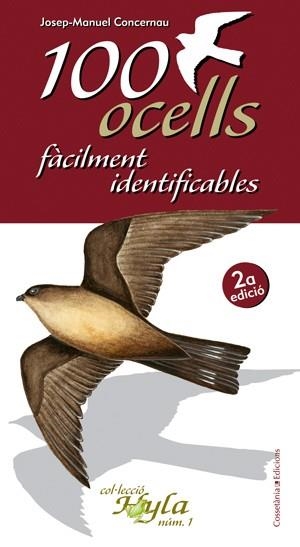 100 OCELLS FACILMENT IDENTIFICABLES | 9788497912365 | CONCERNAU,JOSEP-MANUEL | Libreria Geli - Librería Online de Girona - Comprar libros en catalán y castellano