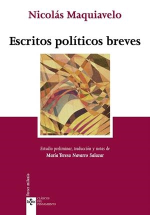 ESCRITOS POLÍTICOS BREVES | 9788430944224 | MAQUIAVELO, NICOLÁS | Llibreria Geli - Llibreria Online de Girona - Comprar llibres en català i castellà