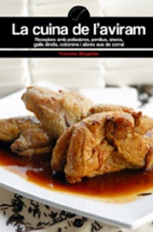 LA CUINA DE L'AVIRAM | 9788497912327 | MURGADAS,FRANCESC | Libreria Geli - Librería Online de Girona - Comprar libros en catalán y castellano
