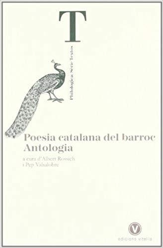 POESIA CATALANA DEL BARROC | 9788493529543 | ROSSICH,ALBERT/VALSALOBRE,PEP | Libreria Geli - Librería Online de Girona - Comprar libros en catalán y castellano