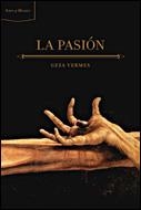 LA PASION | 9788484328803 | VERMES,GEZA | Libreria Geli - Librería Online de Girona - Comprar libros en catalán y castellano