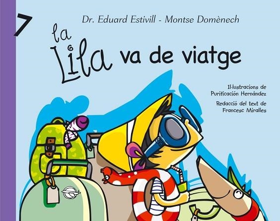 LA LILA VA DE VIATGE | 9788448824877 | ESTIVILL,DR.E/DOMENECH,M. | Libreria Geli - Librería Online de Girona - Comprar libros en catalán y castellano