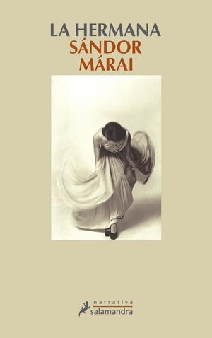 LA HERMANA | 9788498380897 | MARAI,SANDOR | Llibreria Geli - Llibreria Online de Girona - Comprar llibres en català i castellà