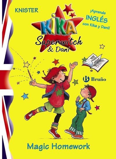 MAGIC HOMEWORK (KIKA SUPERWITCH & DANI) | 9788421693124 | KNISTER | Llibreria Geli - Llibreria Online de Girona - Comprar llibres en català i castellà