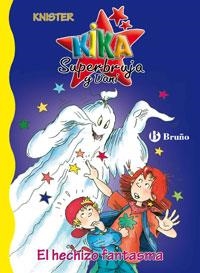 KIKA SUPERBRUJA Y DANI.EL HECHIZO FANTASMA | 9788421692264 | KNISTER | Llibreria Geli - Llibreria Online de Girona - Comprar llibres en català i castellà