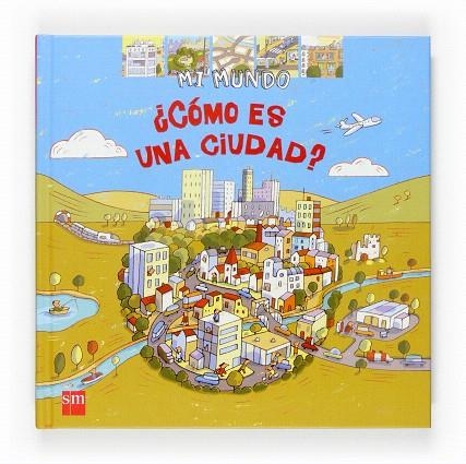 COMO ES UNA CIUDAD? | 9788467512519 | ROYER, ANNE | Libreria Geli - Librería Online de Girona - Comprar libros en catalán y castellano