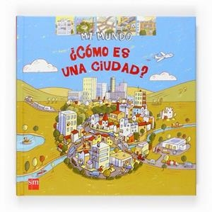 COMO ES UNA CIUDAD? | 9788467512519 | ROYER, ANNE | Llibreria Geli - Llibreria Online de Girona - Comprar llibres en català i castellà