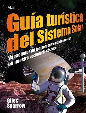 GUIA TURISTICA DEL SISTEMA SOLAR | 9788446026952 | SPARROW,GILES | Libreria Geli - Librería Online de Girona - Comprar libros en catalán y castellano
