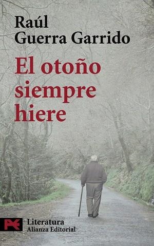 EL OTOÑO SIEMPRE HIERE | 9788420661186 | GUERRA GARRIDO,RAUL | Libreria Geli - Librería Online de Girona - Comprar libros en catalán y castellano