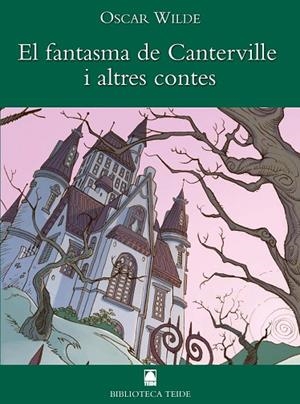 EL FANTASMA DE CANTERVILLE I ALTRES CONTES | 9788430762101 | WILDE,OSCAR | Llibreria Geli - Llibreria Online de Girona - Comprar llibres en català i castellà