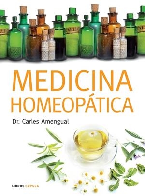 MEDICINA HOMEOPATICA | 9788448047535 | AMENGUAL,DR.CARLES | Libreria Geli - Librería Online de Girona - Comprar libros en catalán y castellano