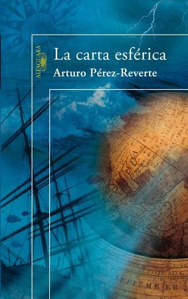 LA CARTA ESFERICA | 9788420472072 | PEREZ-REVERTE,ARTURO | Llibreria Geli - Llibreria Online de Girona - Comprar llibres en català i castellà