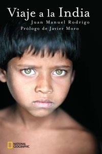 VIAJE A LA INDIA | 9788482983936 | RODRIGO, JUAN MANUEL / MORO, JAVIER | Libreria Geli - Librería Online de Girona - Comprar libros en catalán y castellano