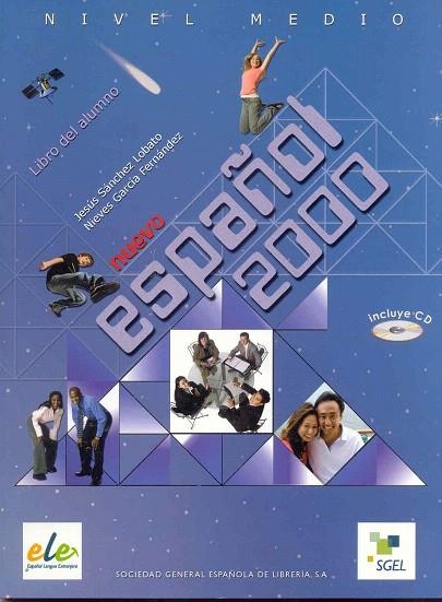 NUEVO ESPAÑOL 2000.NIVEL MEDIO.LIBRO ALUMNO+CD | 9788497783040 | SANCHEZ LOBATO/GARCIA FERNANDEZ | Libreria Geli - Librería Online de Girona - Comprar libros en catalán y castellano