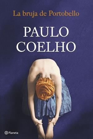 LA BRUJA DE PORTOBELLO | 9788408074779 | COELHO,PAULO | Libreria Geli - Librería Online de Girona - Comprar libros en catalán y castellano