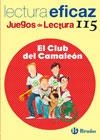 EL CLUB DEL CAMALEON(JUEGOS DE LECTURA EFICAZ) | 9788421698198 | ALONSO GRACIA, ÁNGEL/ÁLVAREZ DE EULATE ALBERDI, CARLOS MIGUEL | Llibreria Geli - Llibreria Online de Girona - Comprar llibres en català i castellà