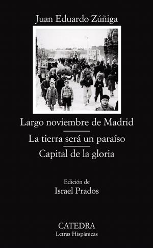 LARGO NOVIEMBRE DE MADRID/LA TIERRA SERÁ UN PARAÍSO | 9788437623870 | ZUÑIGA,JUAN EDUARDO | Llibreria Geli - Llibreria Online de Girona - Comprar llibres en català i castellà