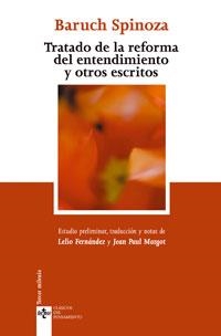 TRATADO DE LA REFORMA DEL ENTENDIMIENTO Y OTROS ESCRITOS | 9788430945764 | SPINOZA,BARUCH | Libreria Geli - Librería Online de Girona - Comprar libros en catalán y castellano