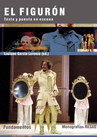 EL FIGURON.TEXTO Y PUESTA EN ESCENA | 9788424511272 | GARCIA LORENZO,LUCIANO | Libreria Geli - Librería Online de Girona - Comprar libros en catalán y castellano