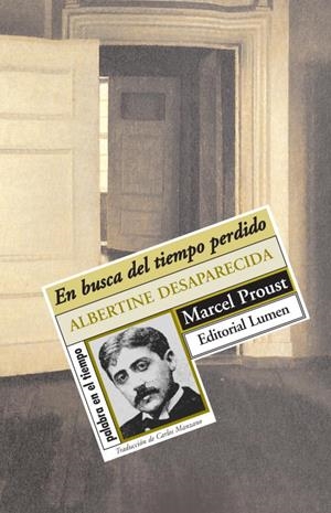 EN BUSCA DEL TIEMPO PERDIDO-6.ALBERTINE DESAPARECIDA | 9788426416223 | PROUST,MARCEL | Libreria Geli - Librería Online de Girona - Comprar libros en catalán y castellano