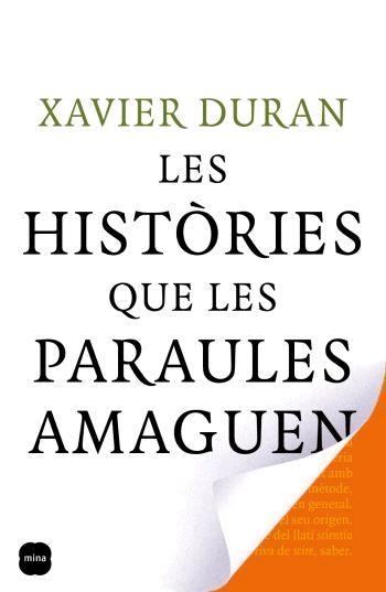 LES HISTORIES QUE LES PARAULES AMAGUEN | 9788496499720 | DURAN,XAVIER | Libreria Geli - Librería Online de Girona - Comprar libros en catalán y castellano