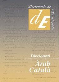 DICCIONARI ARAB-CATALA | 9788441215467 | CASTELLS, MARGARIDA/CINCA, DOLORS | Libreria Geli - Librería Online de Girona - Comprar libros en catalán y castellano