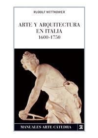 ARTE Y ARQUITECTURA EN ITALIA, 1600-1750 | 9788437624099 | WITTKOWER,RUDOLF | Libreria Geli - Librería Online de Girona - Comprar libros en catalán y castellano