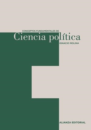CONCEPTOS FUNDAMENTALES DE CIENCIA POLITICA | 9788420687490 | MOLINA ALVAREZ DE CIENFUEGOS,IGNACIO | Llibreria Geli - Llibreria Online de Girona - Comprar llibres en català i castellà
