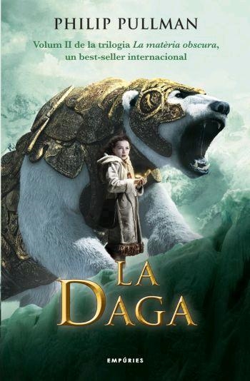 LA MATERIA OBSCURA-2.LA DAGA | 9788497872690 | PULLMAN,PHILIP | Llibreria Geli - Llibreria Online de Girona - Comprar llibres en català i castellà