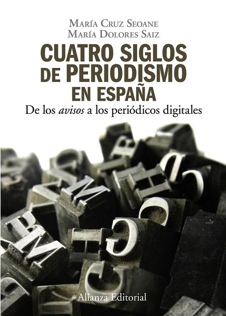 CUATRO SIGLOS DEL PERIODISMO EN ESPAÑA | 9788420648842 | SEOANE,MARIA CRUZ/SAIZ,MARIA DOLORES | Libreria Geli - Librería Online de Girona - Comprar libros en catalán y castellano