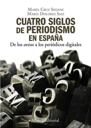 CUATRO SIGLOS DEL PERIODISMO EN ESPAÑA | 9788420648842 | SEOANE,MARIA CRUZ/SAIZ,MARIA DOLORES | Libreria Geli - Librería Online de Girona - Comprar libros en catalán y castellano