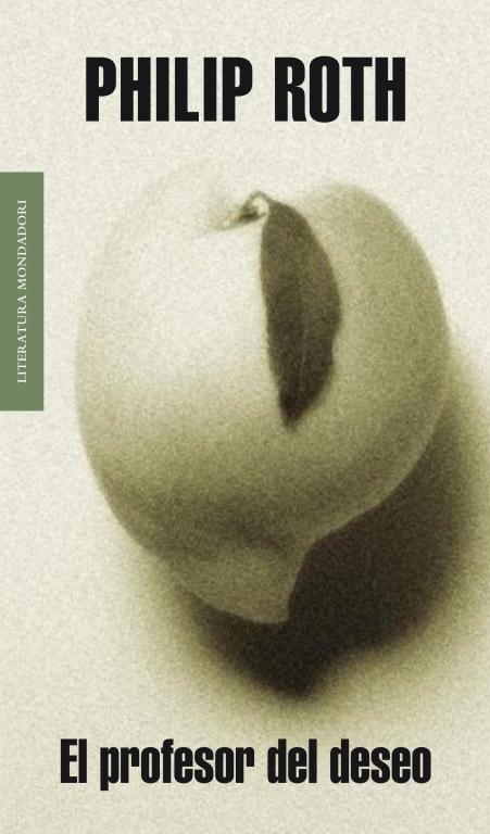 EL PROFESOR DEL DESEO | 9788439720898 | ROTH,PHILIP | Llibreria Geli - Llibreria Online de Girona - Comprar llibres en català i castellà