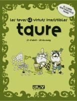 TAURE LES TEVES 12 VIRTUTS IRRESISTIBLES | 9788496944138 | ROSÉS COLLADO, LAIA | Libreria Geli - Librería Online de Girona - Comprar libros en catalán y castellano