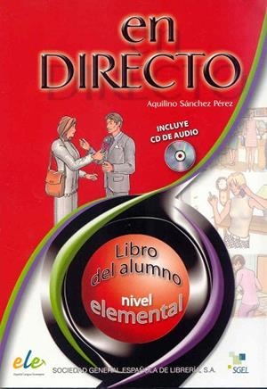 EN DIRECTO.LIBRO DEL ALUMNO.NIVEL ELEMENTAL +CD | 9788497781732 | SANCHEZ PEREZ,AQUILINO | Libreria Geli - Librería Online de Girona - Comprar libros en catalán y castellano